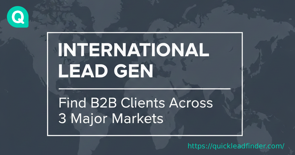 International Lead Gen: Finding Clients in Europe, Asia & LatAm via Maps